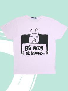 T-Shirt Eat Pussy Not Animals PINK via Stephastique